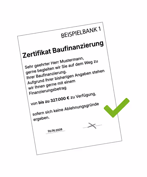 Beispiel eines Finanzierungszertifikats mit Finanzierungsbetrag bis zu 327.000 Euro und grünem Häkchen als Bestätigung