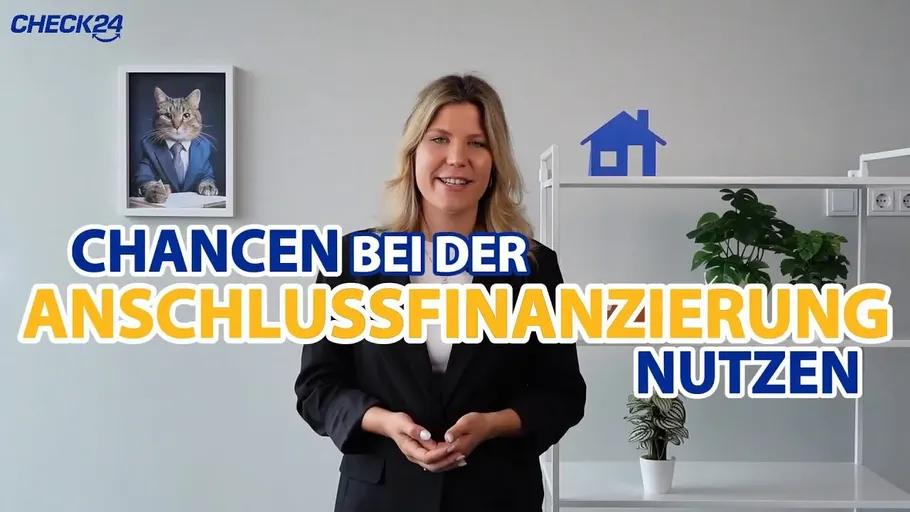 Chancen bei Anschlussfinanzierung nutzen