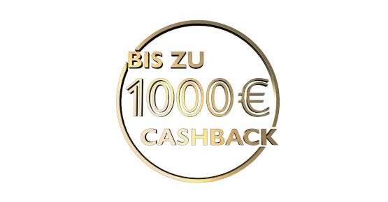 Bis zu 1.000 € Cashback geschenkt