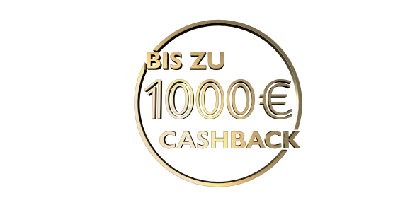 Bis zu 1.000 € Cashback geschenkt